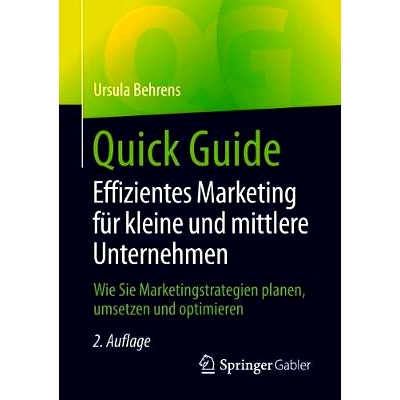 预订 Quick Guide Effizientes Marketing für kleine und mittlere Unternehmen: Wie Sie Marketingstrategien planen, umsetze