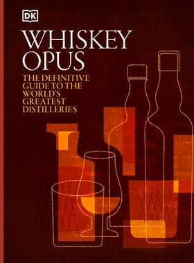 预订 Whiskey Opus: The Definitive Guide to the World’s Greatest Whiskey Distilleries: 9780593844281