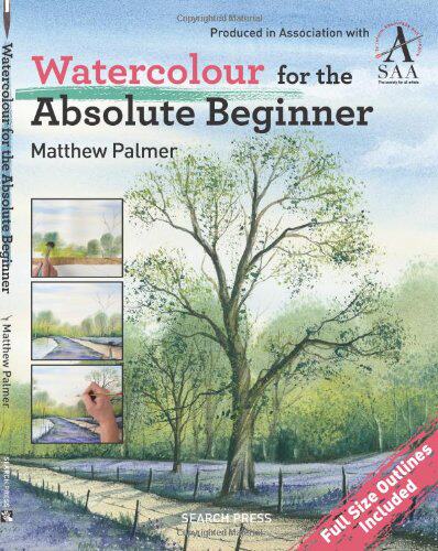【预售】Watercolour for the Absolute Beginner