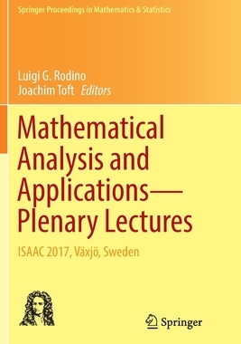 【预订】Mathematical Analysis and Applications-Plenary Lectures: ISAAC 2017, Vaxjoe, Sweden