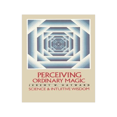 [预订]Perceiving Ordinary Magic: Science and Intuitive Wisdom 9780394727042