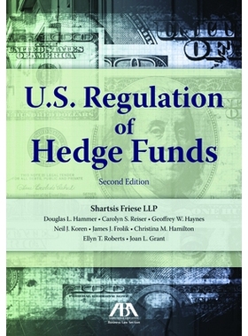 预订 U.S. Regulation of Hedge Funds 对冲基金美国监管: 9781616328115
