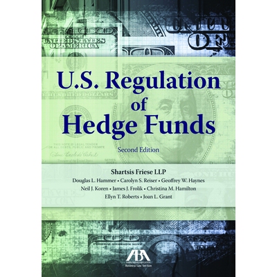 预订 U.S. Regulation of Hedge Funds 对冲基金美国监管: 9781616328115