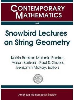 预订 Snowbird Lectures on String Geometry: 9780821836637