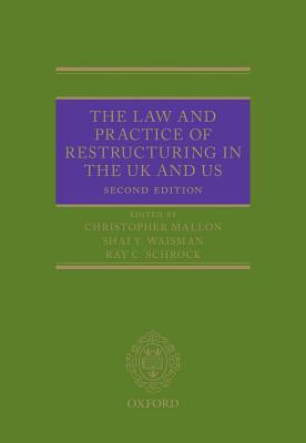 【预订】The Law and Practice of Restructuring in the UK and US