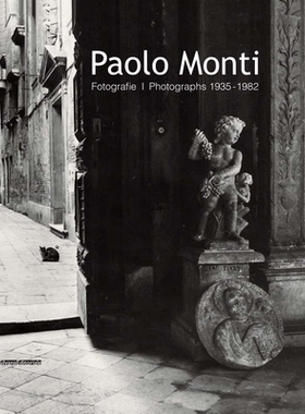 预订 Paolo Monti: Photographs 1935–1982: 9788836635870
