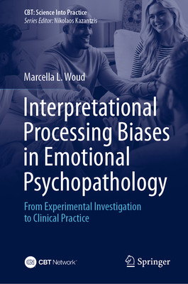 [预订]Interpretational Processing Biases in Emotional Psychopathology