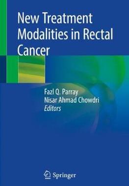预订 New Treatment Modalities in Rectal Cancer