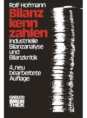 预订 Bilanzkennzahlen: Industrielle Bilanzanalyse und Bilanzkritik: 9783409635745