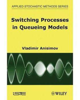 【预订】Switching Processes in Queueing Models