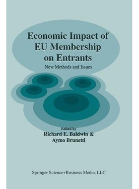 预订 Economic Impact of EU Membership on Entrants: New Methods and Issues: 9781441949271