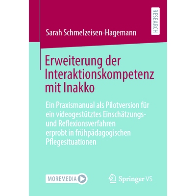 预订 Erweiterung der Interaktionskompetenz mit Inakko: Ein Praxismanual als Pilotversion für ein videogestütztes Einsc
