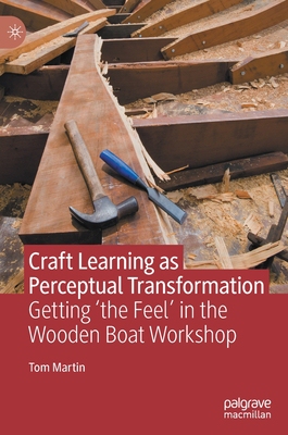 【预订】Craft Learning as Perceptual Transformation 9783030642822