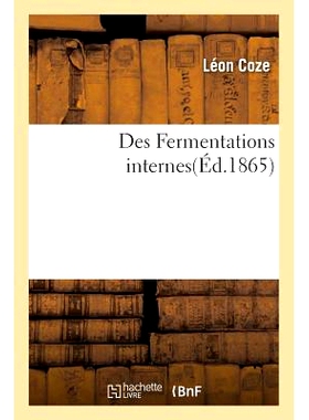 预订 Des Fermentations Internes 内部发酵: 9782016196427