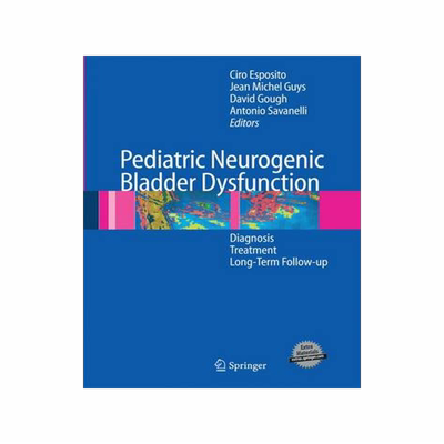 预订 Pediatric Neurogenic Bladder Dysfunction