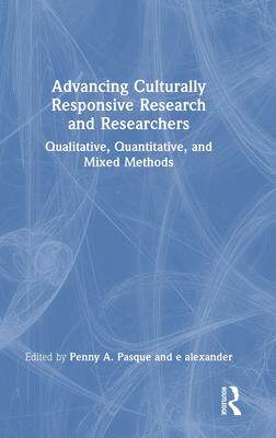 [预订]Advancing Culturally Responsive Research and Researchers 9780367648596