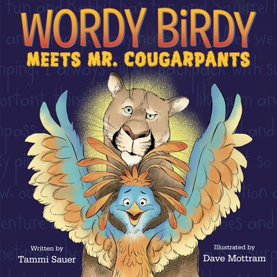 预订 Wordy Birdy Meets Mr. Cougarpants: 9781524719319