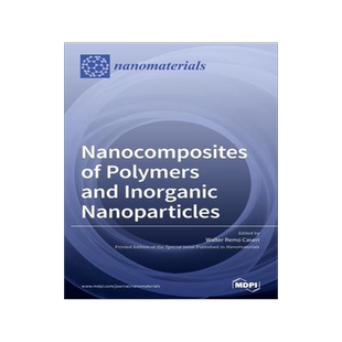 [预订]Nanocomposites of Polymers and Inorganic Nanoparticles 9783036503523