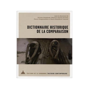 [预订]Dictionnaire historique de la comparaison : mélanges en l’honneur de Christophe Charles 9791035105594