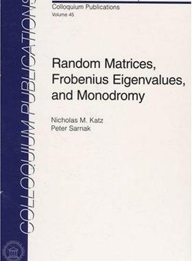 [预订]Random Matrices, Frobenius Eigenvalues, and Monodromy 9780821810170
