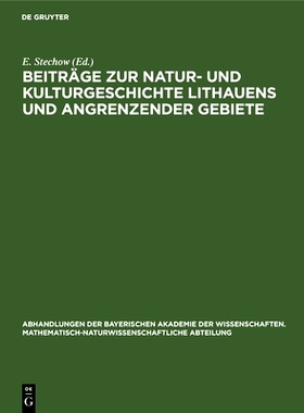 预订 Beiträge zur Natur- und Kulturgeschichte Lithauens und angrenzender Gebiete: 9783486759495