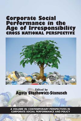 [预订]Corporate Social Performance in the Age of Irresponsibility: Cross National Perspective 9781681234205