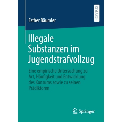 预订 Illegale Substanzen im Jugendstrafvollzug: 9783658327354