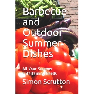 All 9798712603275 and Needs Entertaining Your Dishes Summer Outdoor Barbecue 预订