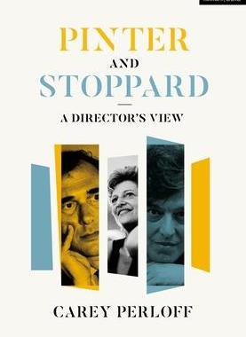 [预订]Pinter and Stoppard: A Director’s View 9781350243385