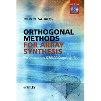 【预订】Orthogonal Methods for Array Synthesis - Theory and the Orama Computer Tool +Cd
