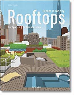 【预售】Rooftops. Islands in the Sky. Dachgärten. Jardins sur Toiture