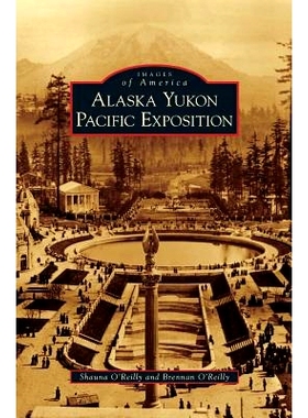 预订 Alaska Yukon Pacific Exposition: 9781531646776