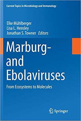 【预售】Marburg- And Ebolaviruses: From Ecosystems to Molecules