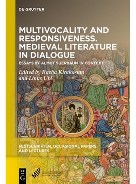 预订 Multivocality and Responsiveness. Medieval Literature in Dialogue: Essays by Almut Suerbaum in Context 多元声音与回