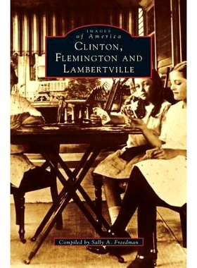 预订 Clinton, Flemington & Lambertville: 9781531608545