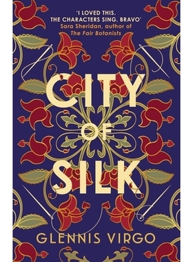 预订 City of Silk: The Times Historical Fiction Book of the Month - ’Enjoyable and Immersive’: 9780749031848
