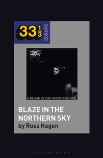 Blaze Northern Darkthrone’s the Sky 预订