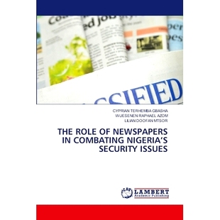 Combating 9786208012960 Role Issues Security Nigeria’s Newspapers The 预订