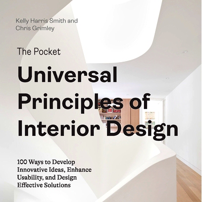 预订 The Pocket Universal Principles of Interior Design: 100 Ways to Develop Innovative Ideas, Enhance Usability, and De