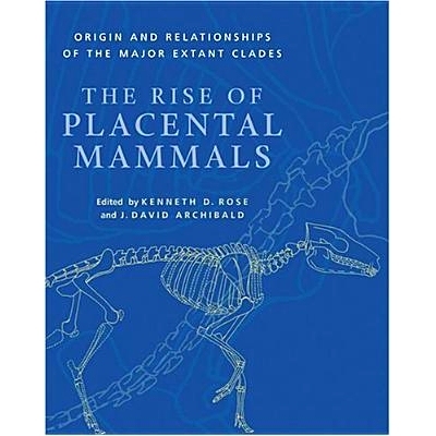 预订 The Rise of Placental Mammals: Origins and Relationships of the Major Extant Clades 有胎盘哺乳动物的兴起: 978080188