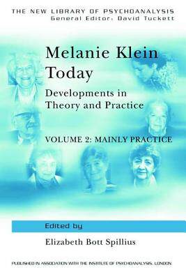 【预订】Melanie Klein Today, Volume 2: Mainly Practice