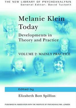【预订】Melanie Klein Today, Volume 2: Mainly Practice