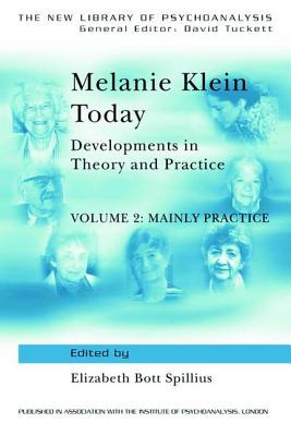 【预订】Melanie Klein Today, Volume 2: Mainly Practice