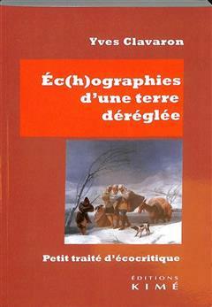 [预订]Ec(h)ographies d’une Terre déréglée : petit traité d’écocritique 9782380721089