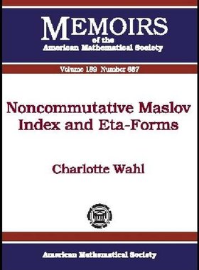 【预售】Noncommutative Maslov Index and Eta-Forms