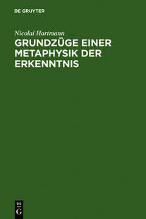 【预订】Grundzüge einer Metaphysik der Erkenntnis 9783110001501