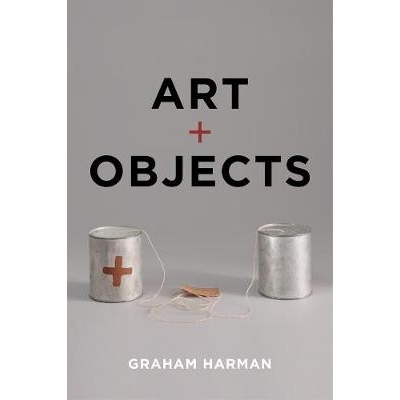 预订 Art and Objects 艺术与物体（平装）: 9781509512683