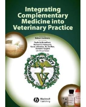预订 Integrating Complementary Medicine Into Veterinary Practice 补充医学与兽医实践的整合: 9780813820200