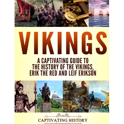 预订 Vikings: A Captivating Guide to the History of the Vikings, Erik the Red and Leif Erikson: 9781647482824
