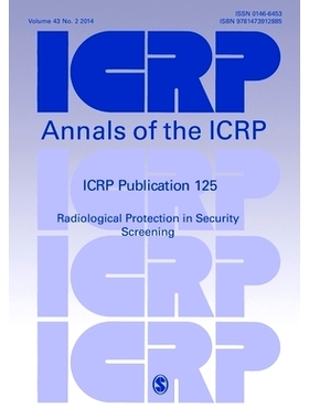 预订 ICRP Publication 125: Radiological Protection in Security Screening: 9781473912885
